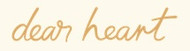 DEAR HEART